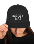Barista Life Snapback Hat